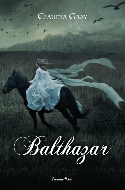 BALTHAZAR | 9788499328768 | GRAY, CLAUDIA | Galatea Llibres | Llibreria online de Reus, Tarragona | Comprar llibres en català i castellà online