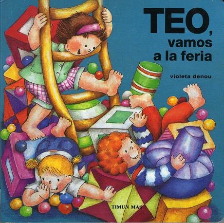 TEO, VAMOS A LA FERIA | 9788448002442 | VIOLETA DENOU | Galatea Llibres | Llibreria online de Reus, Tarragona | Comprar llibres en català i castellà online