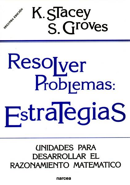 RESOLVER PROBLEMAS: ESTRATEGIAS | 9788427712669 | STACEY, K. | Galatea Llibres | Llibreria online de Reus, Tarragona | Comprar llibres en català i castellà online