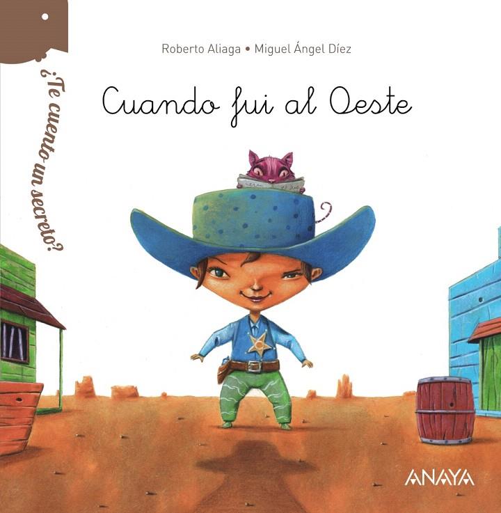 CUANDO FUI AL OESTE | 9788469808627 | ALIAGA, ROBERTO | Galatea Llibres | Librería online de Reus, Tarragona | Comprar libros en catalán y castellano online