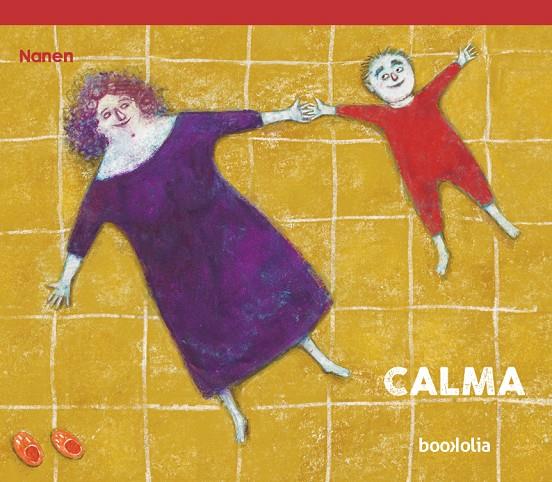 CALMA (CATALA) | 9788418284786 | GARCÍA-CONTRERAS, NANEN | Galatea Llibres | Librería online de Reus, Tarragona | Comprar libros en catalán y castellano online