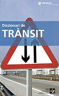 DICCIONARI DE TRANSIT | 9788441204775 | TERMCAT | Galatea Llibres | Llibreria online de Reus, Tarragona | Comprar llibres en català i castellà online