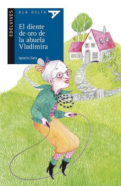 EL DIENTE DE ORO DE LA ABUELA VLADIMIRA | 9788414012192 | SANZ, IGNACIO | Galatea Llibres | Llibreria online de Reus, Tarragona | Comprar llibres en català i castellà online