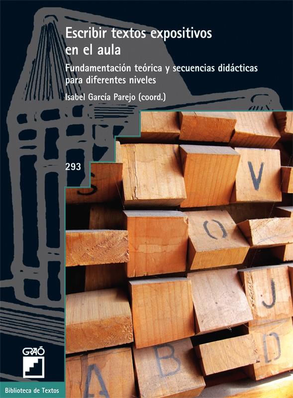 ESCRIBIR TEXTOS EXPOSITIVOS EN EL AULA-FUNDAMENTACION TEORIC | 9788499803678 | GARCIA PAREJO,ISABEL | Galatea Llibres | Librería online de Reus, Tarragona | Comprar libros en catalán y castellano online