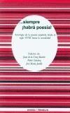 SIEMPRE HABRA POESIA : ANTOLOGIA DE LA POESIA ESPAÑOLA DES | 9788495427571 | MARTIN SANCHEZ, JUAN DE LA CRUZ | Galatea Llibres | Llibreria online de Reus, Tarragona | Comprar llibres en català i castellà online