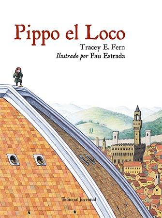 PIPPO EL LOCO | 9788426137838 | FERN. TRACEY L. / ESTRADA, PAU | Galatea Llibres | Librería online de Reus, Tarragona | Comprar libros en catalán y castellano online