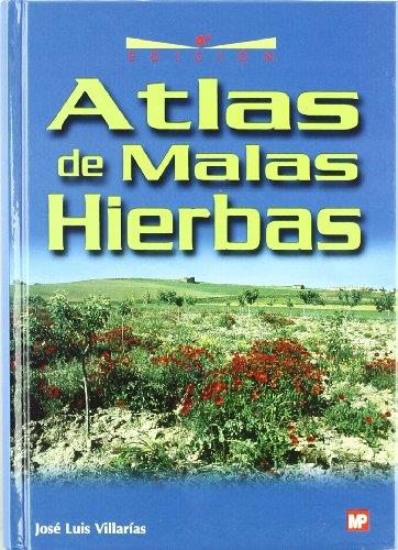 ATLAS DE MALAS HIERBAS | 9788484762881 | VILLARIAS MORADILLO, JOSE LUIS | Galatea Llibres | Llibreria online de Reus, Tarragona | Comprar llibres en català i castellà online