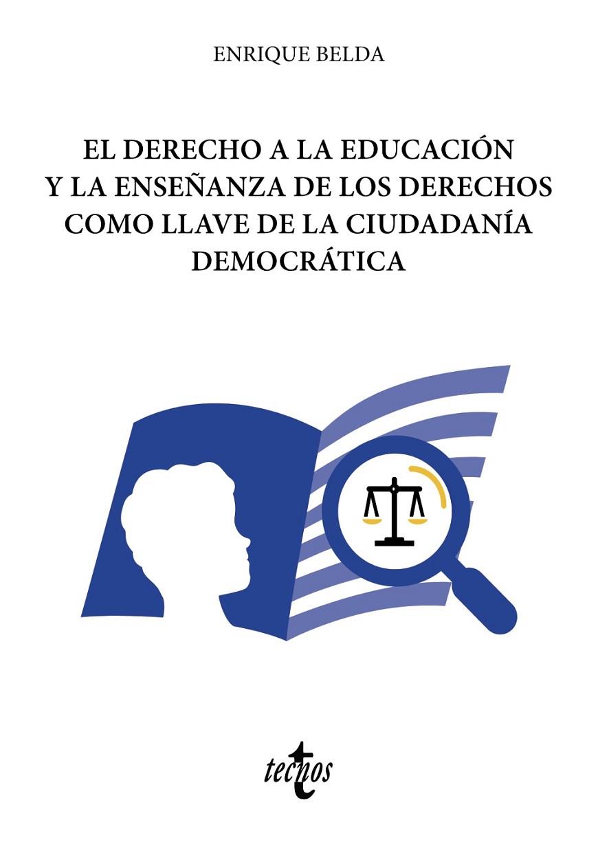 EL DERECHO A LA EDUCACIÓN Y LA ENSEÑANZA DE LOS DERECHOS COMO LLAVE DE LA CIUDAD | 9788430984480 | BELDA, ENRIQUE | Galatea Llibres | Llibreria online de Reus, Tarragona | Comprar llibres en català i castellà online