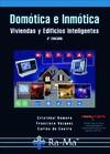 DOMOTICA E INMOTICA. VIVIENDAS Y EDIFICIOS INTELIGENTES. 3ª EDICION | 9788499640174 | ROMERO, CRISTOBAL Y VAZQUEZ, FRANCISCO | Galatea Llibres | Llibreria online de Reus, Tarragona | Comprar llibres en català i castellà online