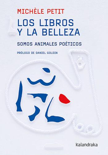 LOS LIBROS Y LA BELLEZA | 9788413432564 | PETIT, MICHÈLE | Galatea Llibres | Llibreria online de Reus, Tarragona | Comprar llibres en català i castellà online