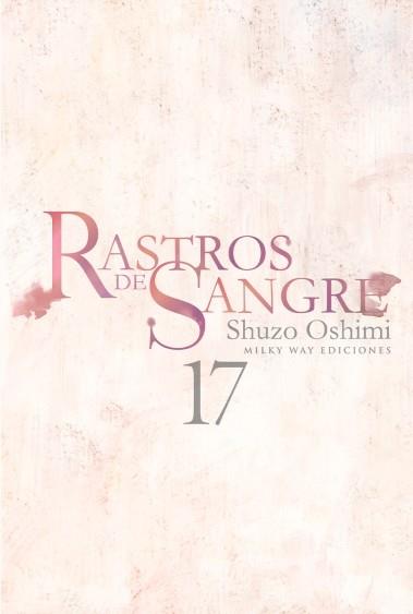 RASTROS DE SANGRE 17 | 9788410223387 | OSHIMI SHUZO | Galatea Llibres | Llibreria online de Reus, Tarragona | Comprar llibres en català i castellà online