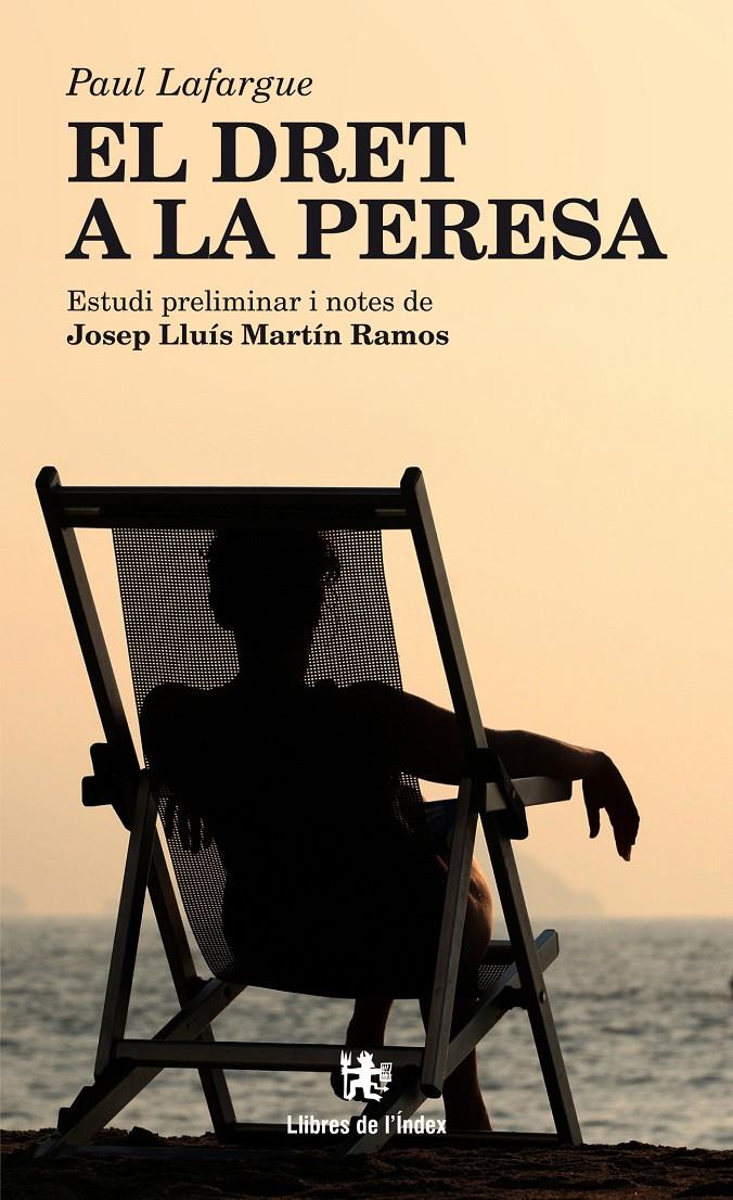 EL DRET A LA PERESA | 9788494288937 | LAFARGUE, PAUL | Galatea Llibres | Llibreria online de Reus, Tarragona | Comprar llibres en català i castellà online