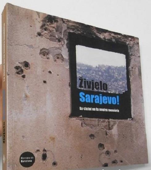 SARAJEVO. LA CIUTAT EN LA NOSTRA MEMORIA | 9788476099797 | AAVV | Galatea Llibres | Llibreria online de Reus, Tarragona | Comprar llibres en català i castellà online