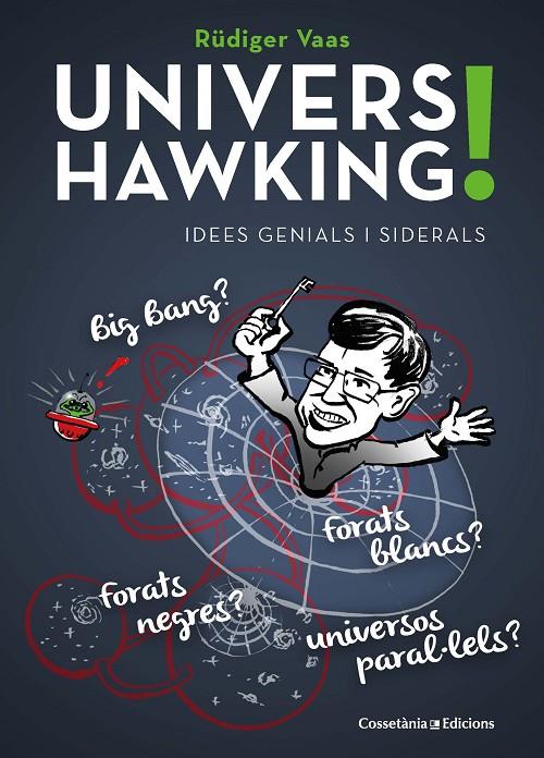 UNIVERS HAWKING! | 9788490347430 | VAAS, RÜDIGER | Galatea Llibres | Llibreria online de Reus, Tarragona | Comprar llibres en català i castellà online