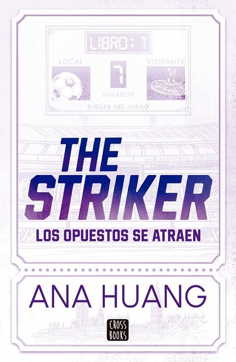 THE STRIKER. DIOSES DEL JUEGO 1 | 9788408297840 | HUANG, ANA | Galatea Llibres | Librería online de Reus, Tarragona | Comprar libros en catalán y castellano online