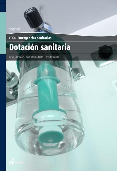 DOTACION SANITARIA | 9788415309154 | ROSER COSCOJUELA SALVADOR CEREZO JUAN ANTONIO NIETO | Galatea Llibres | Llibreria online de Reus, Tarragona | Comprar llibres en català i castellà online