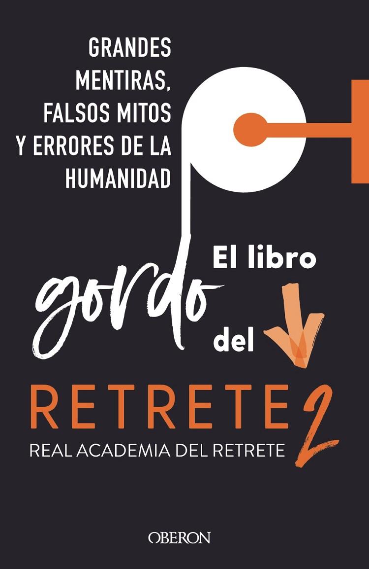 EL LIBRO GORDO DEL RETRETE 2 | 9788441547667 | REAL ACADEMIA DEL RETRETE | Galatea Llibres | Llibreria online de Reus, Tarragona | Comprar llibres en català i castellà online