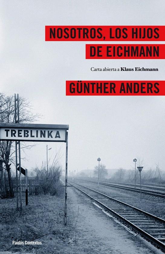 NOSOTROS, LOS HIJOS DE EICHMANN | 9788449324024 | ANDERS, GUNTHER | Galatea Llibres | Llibreria online de Reus, Tarragona | Comprar llibres en català i castellà online