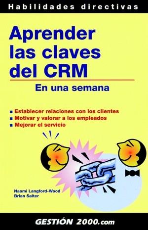 APRENDER LAS CLAVES DEL CRM | 9788496426214 | SALTER, BRIAN/NAOMI LANGFORD | Galatea Llibres | Llibreria online de Reus, Tarragona | Comprar llibres en català i castellà online