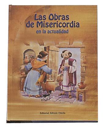 OBRAS DE MISERICORDIA EN LA ACTUALIDAD, LAS | 9788497481977 | AAVV | Galatea Llibres | Llibreria online de Reus, Tarragona | Comprar llibres en català i castellà online