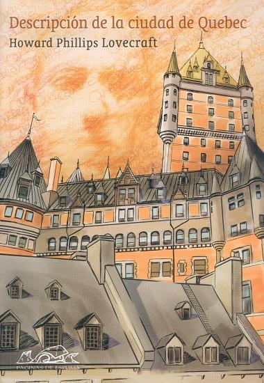 DESCRIPCION DE LA CIUDAD DE QUEBEC | 9788495642615 | LOVECRAFT, HOWARD PHILIP | Galatea Llibres | Llibreria online de Reus, Tarragona | Comprar llibres en català i castellà online