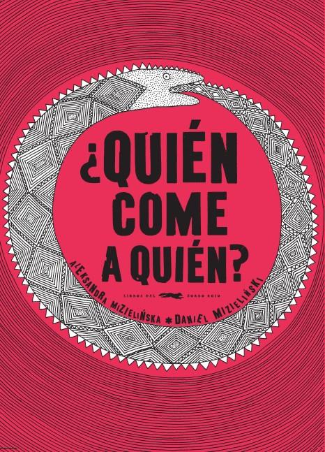 QUIÉN COME A QUIÉN? | 9788494164552 | MIZIELINSKA, ALEKSANDRA | Galatea Llibres | Librería online de Reus, Tarragona | Comprar libros en catalán y castellano online