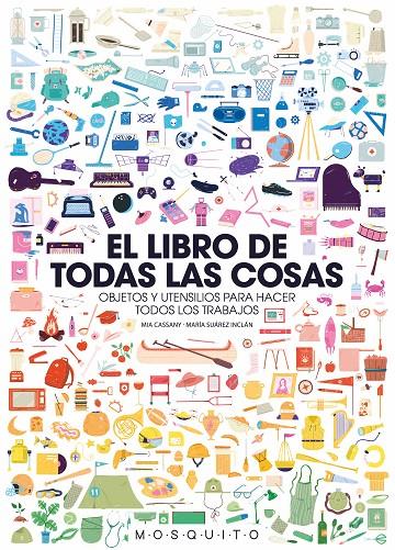 EL LIBRO DE TODAS LAS COSAS | 9788494896446 | CASSANY, MIA | Galatea Llibres | Llibreria online de Reus, Tarragona | Comprar llibres en català i castellà online