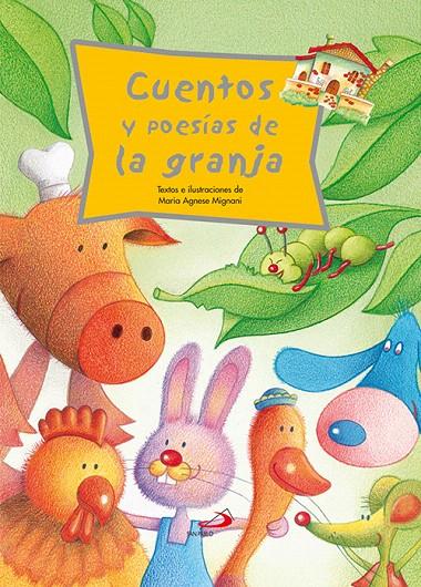 CUENTOS Y POESIAS DE LA GRANJA | 9788428530446 | MIGNANI, MARIA AGNESE | Galatea Llibres | Llibreria online de Reus, Tarragona | Comprar llibres en català i castellà online