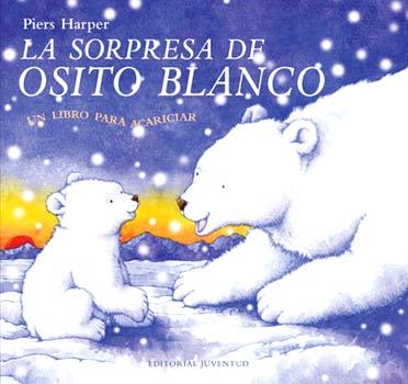 SORPRESA DE OSITO BLANCO, LA | 9788426133878 | HARPER, PIERS | Galatea Llibres | Llibreria online de Reus, Tarragona | Comprar llibres en català i castellà online