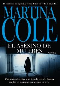 ASESINO DE MUJERES, EL | 9788420653044 | COLE, MARTINA | Galatea Llibres | Llibreria online de Reus, Tarragona | Comprar llibres en català i castellà online