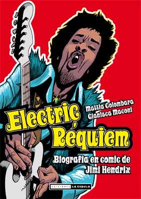 ELECTRIC REQUIEM - BIOGRAFIA JIMI HENDRIX | 9788478339532 | COLOMBARA, MATTIA | Galatea Llibres | Llibreria online de Reus, Tarragona | Comprar llibres en català i castellà online