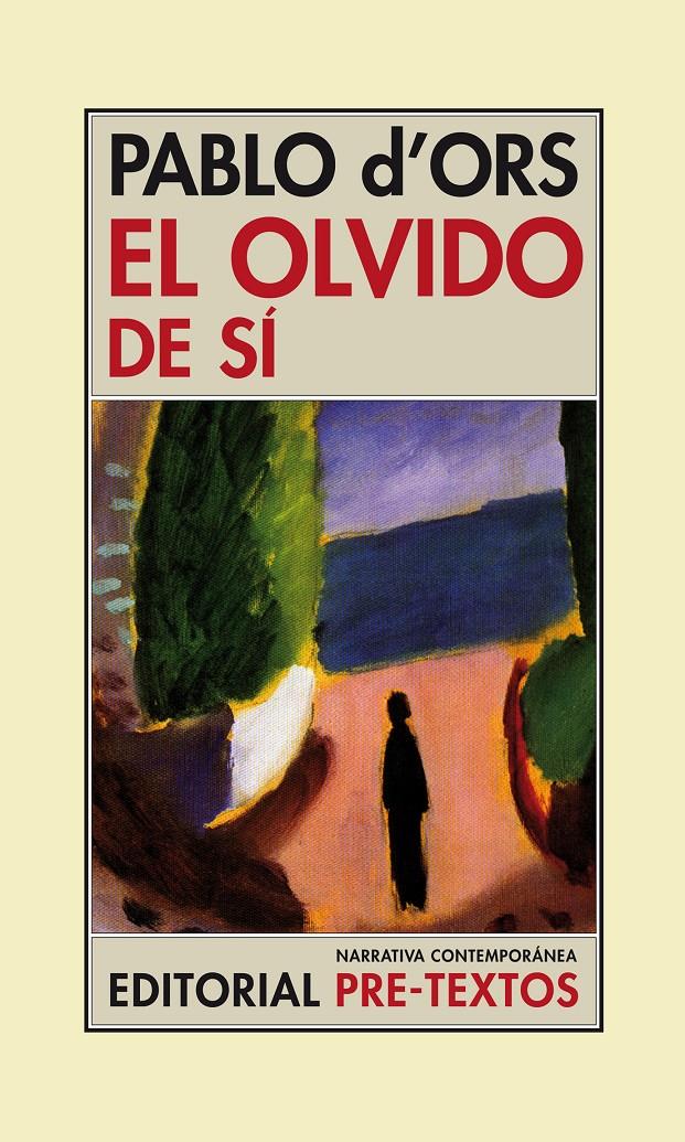 EL OLVIDO DE SÍ | 9788415297963 | D'ORS, PABLO | Galatea Llibres | Llibreria online de Reus, Tarragona | Comprar llibres en català i castellà online