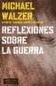 REFLEXIONES SOBRE LA GUERRA | 9788449315909 | WALZER, MICHAEL | Galatea Llibres | Llibreria online de Reus, Tarragona | Comprar llibres en català i castellà online