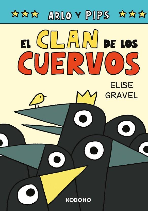 ARLO Y PIPS 2: EL CLAN DE LOS CUERVOS | 9788419920362 | GRAVEL, ELISE | Galatea Llibres | Llibreria online de Reus, Tarragona | Comprar llibres en català i castellà online