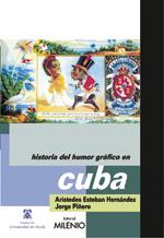 HISTORIA DEL HUMOR GRAFICO EN CUBA | 9788497432160 | HERNANDEZ, ARISTIDES | Galatea Llibres | Llibreria online de Reus, Tarragona | Comprar llibres en català i castellà online