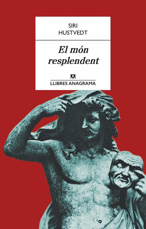 EL MÓN RESPLENDENT | 9788433915153 | HUSTVEDT, SIRI | Galatea Llibres | Librería online de Reus, Tarragona | Comprar libros en catalán y castellano online