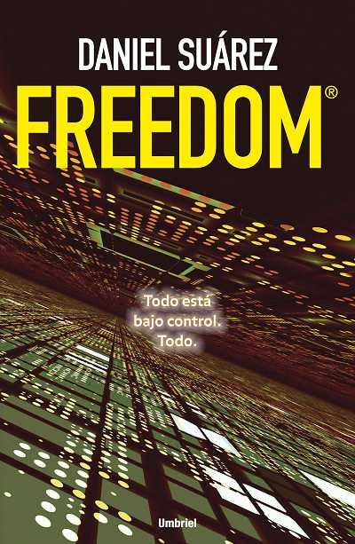 FREEDOM | 9788489367982 | SUAREZ, DANIEL | Galatea Llibres | Llibreria online de Reus, Tarragona | Comprar llibres en català i castellà online