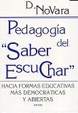 PEDAGOGIA DEL SABER ESCUCHAR | 9788427714397 | NOVARA, DANIELE | Galatea Llibres | Llibreria online de Reus, Tarragona | Comprar llibres en català i castellà online