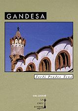 GANDESA -COSSETANIA- | 9788495684554 | PRADES TENA, JORDI | Galatea Llibres | Llibreria online de Reus, Tarragona | Comprar llibres en català i castellà online