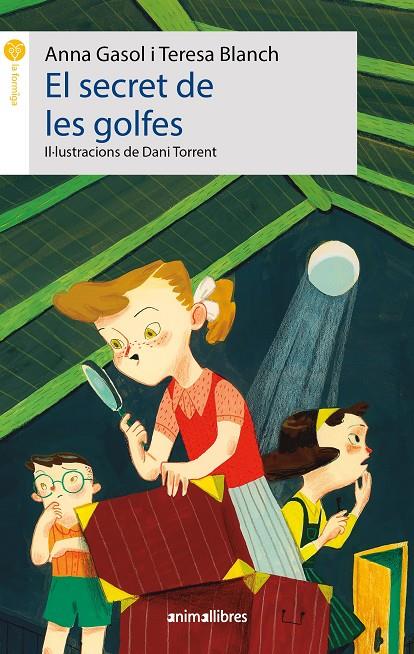 EL SECRET DE LES GOLFES | 9788418592638 | GASOL, ANNA/BLANCH, TERESA | Galatea Llibres | Llibreria online de Reus, Tarragona | Comprar llibres en català i castellà online