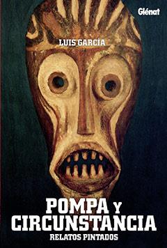 POMPA Y CIRCUNSTANCIA | 9788483577981 | GARCÍA MOZOS, LUIS | Galatea Llibres | Librería online de Reus, Tarragona | Comprar libros en catalán y castellano online