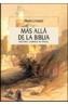 MAS ALLA DE LA BIBLIA | 9788484325901 | Galatea Llibres | Llibreria online de Reus, Tarragona | Comprar llibres en català i castellà online