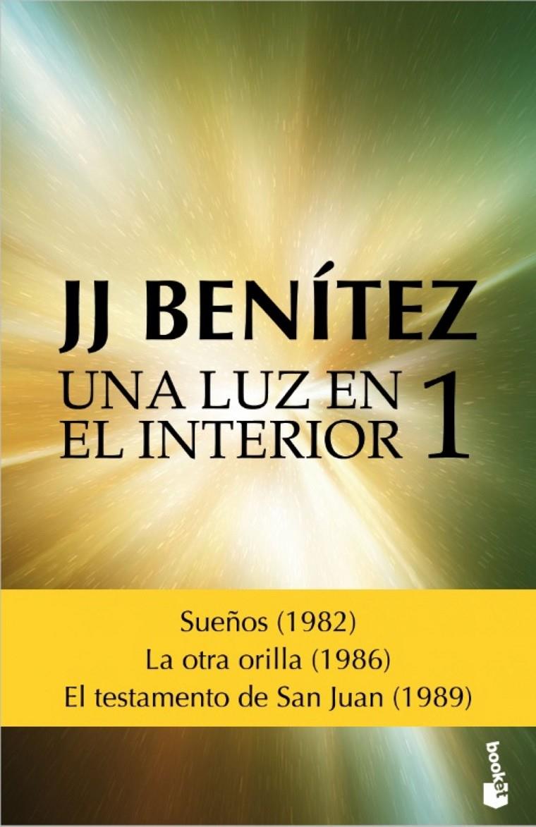 UNA LUZ EN EL INTERIOR. VOLUMEN 1 | 9788408157090 | J. J. BENÍTEZ | Galatea Llibres | Llibreria online de Reus, Tarragona | Comprar llibres en català i castellà online