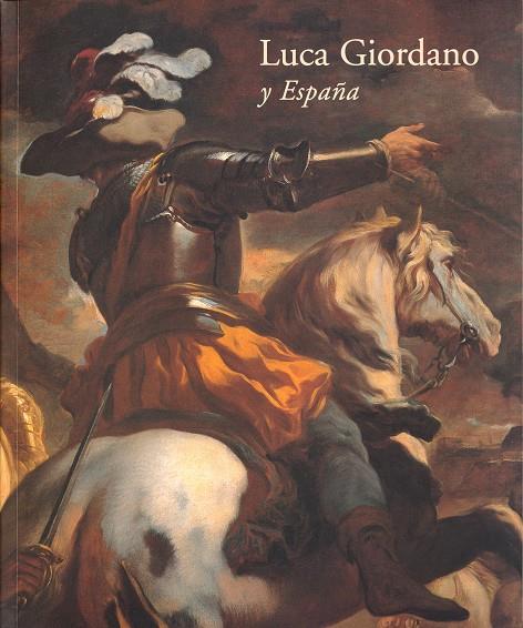 LUCA GIORDANO Y ESPAÑA | 9788471203137 | AAVV | Galatea Llibres | Llibreria online de Reus, Tarragona | Comprar llibres en català i castellà online