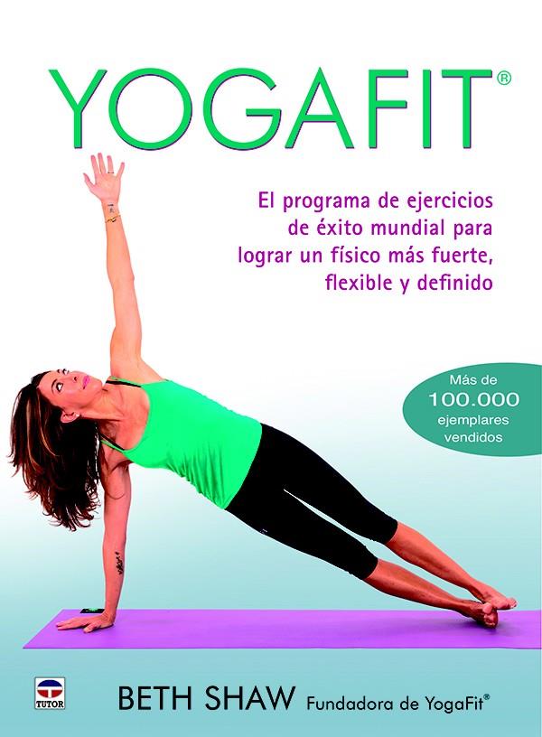 YOGAFIT | 9788416676118 | SHAW, BETH | Galatea Llibres | Llibreria online de Reus, Tarragona | Comprar llibres en català i castellà online