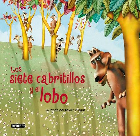 LOS SIETE CABRITILLOS Y EL LOBO | 9788428344944 | VILAGUT IBÁÑEZ, XAVIER | Galatea Llibres | Llibreria online de Reus, Tarragona | Comprar llibres en català i castellà online