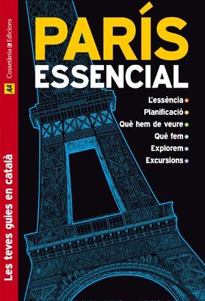 PARÍS ESSENCIAL -CAT- | 9788497915977 | Galatea Llibres | Llibreria online de Reus, Tarragona | Comprar llibres en català i castellà online