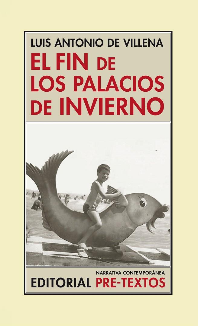 EL FIN DE LOS PALACIOS DE INVIERNO | 9788416453122 | DE VILLENA, LUIS ANTONIO | Galatea Llibres | Llibreria online de Reus, Tarragona | Comprar llibres en català i castellà online