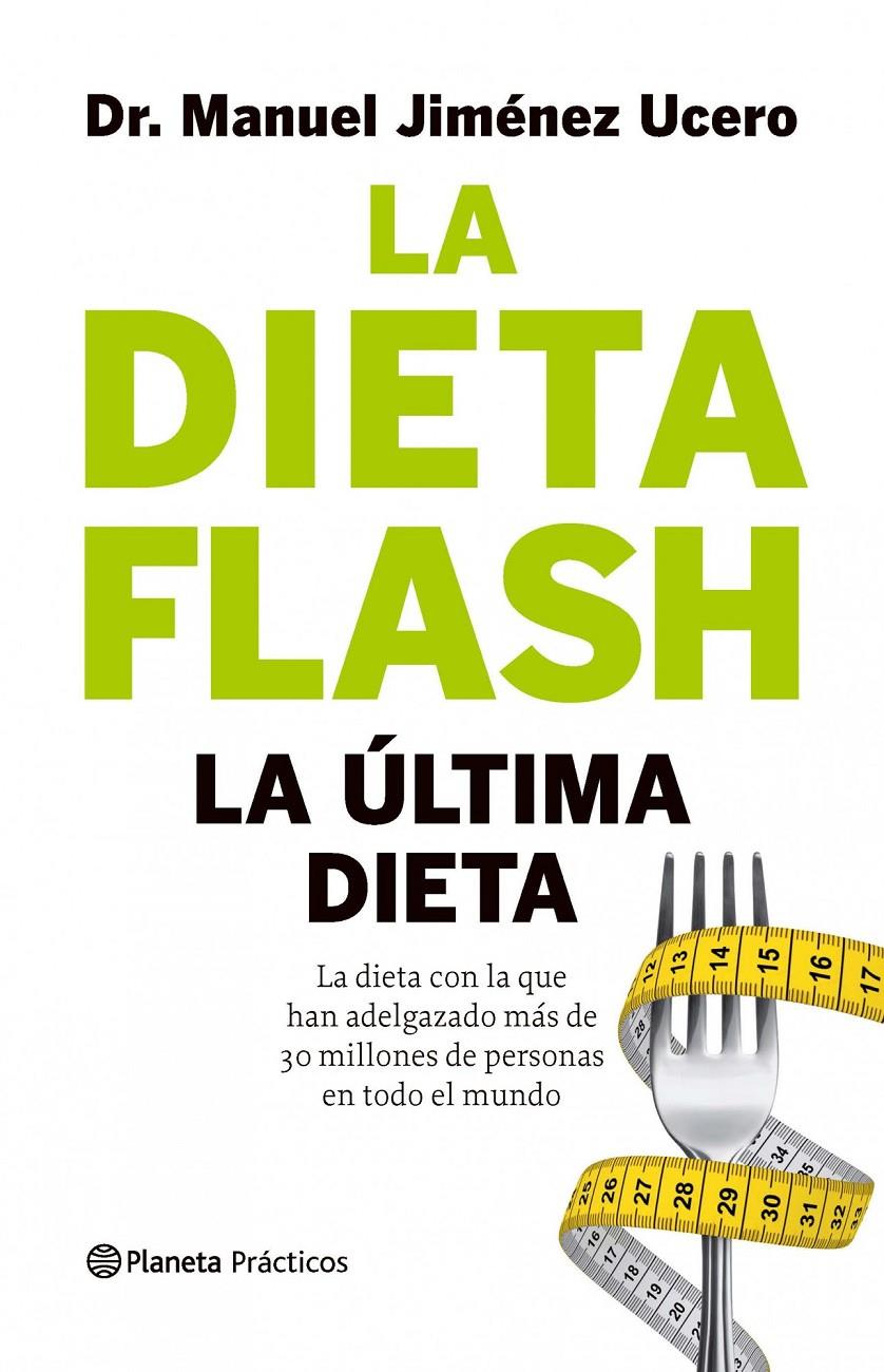 DIETA FLASH, LA | 9788408105770 | JIMÉNEZ UCERO, MANUEL | Galatea Llibres | Librería online de Reus, Tarragona | Comprar libros en catalán y castellano online