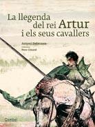 LA LLEGENDA DEL REI ARTUR | 9788498257250 | DALMASES I PARDO, ANTONI | Galatea Llibres | Llibreria online de Reus, Tarragona | Comprar llibres en català i castellà online